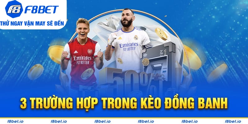 Những trường hợp trong kèo đồng banh